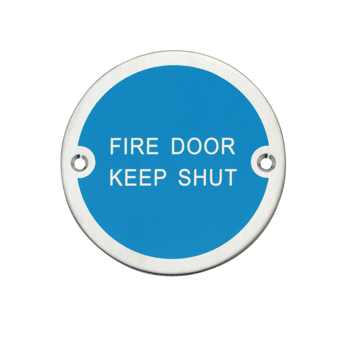 Bary Fire Door Keep Shut Sign Satin Stainless